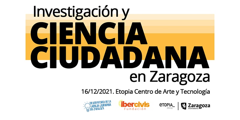 Ibercivis organiza una sesión abierta de Ciencia Ciudadana e Investigación en Zaragoza el próximo 16 de diciembre